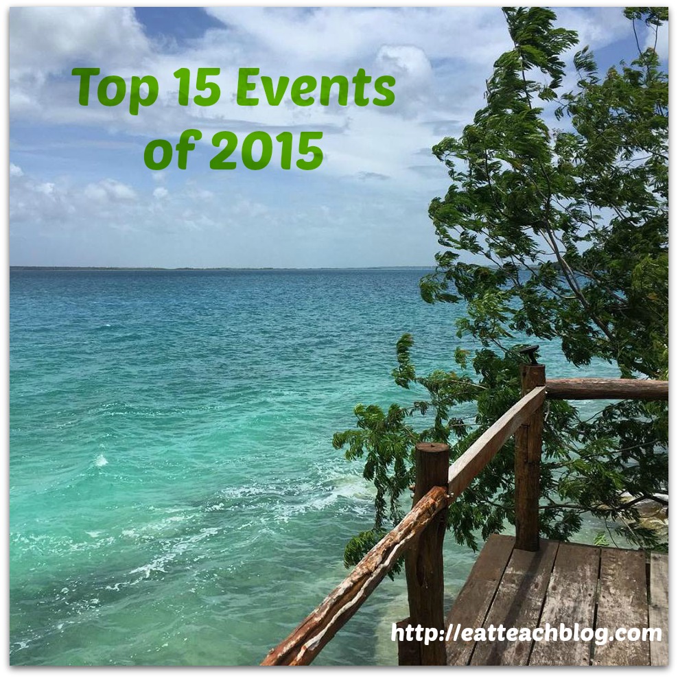2015 – Year in Review – Eat Teach Blog