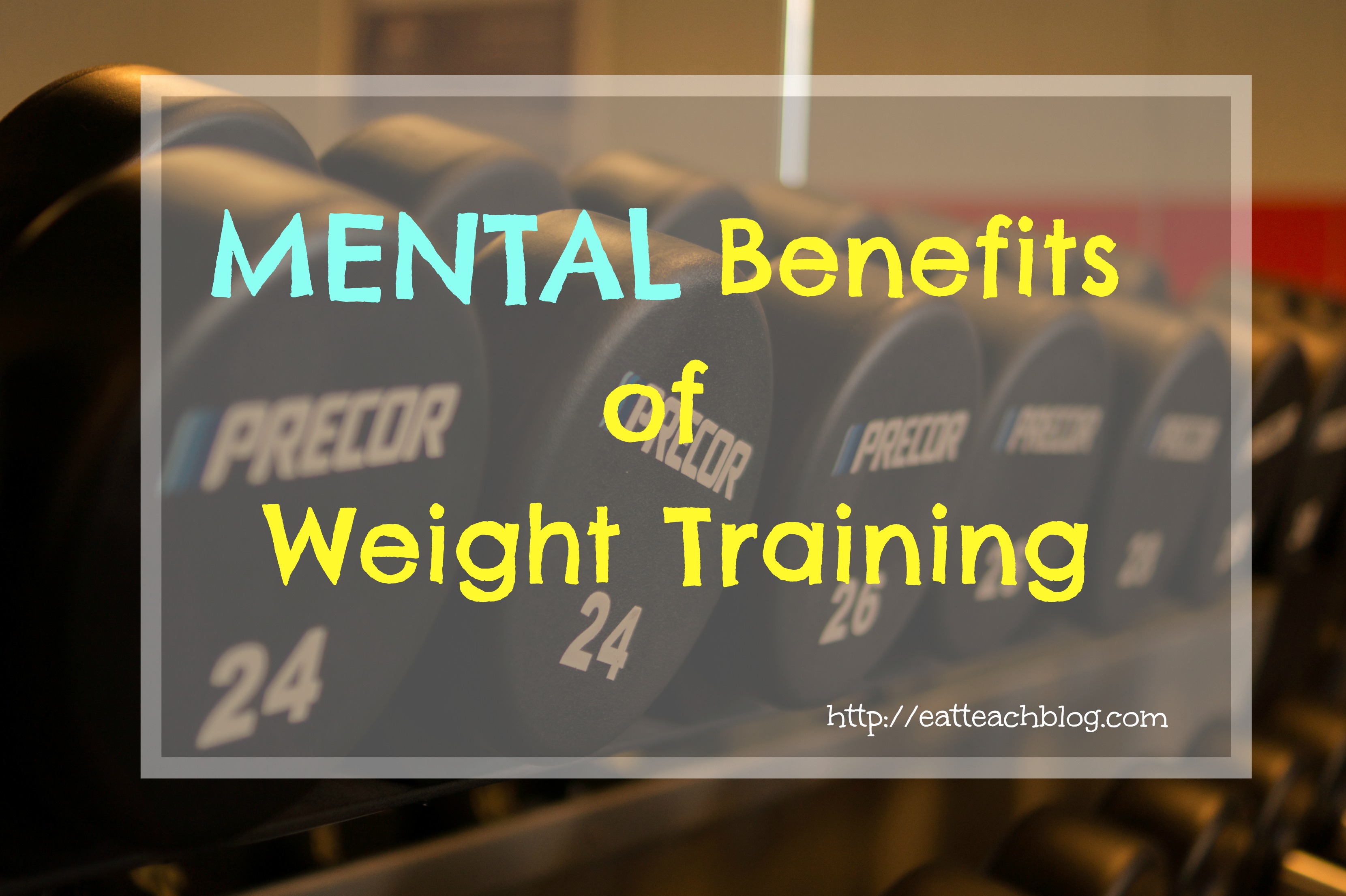 Mental Benefits Of Weight Training Benefits That Go Beyond The Physical Gains