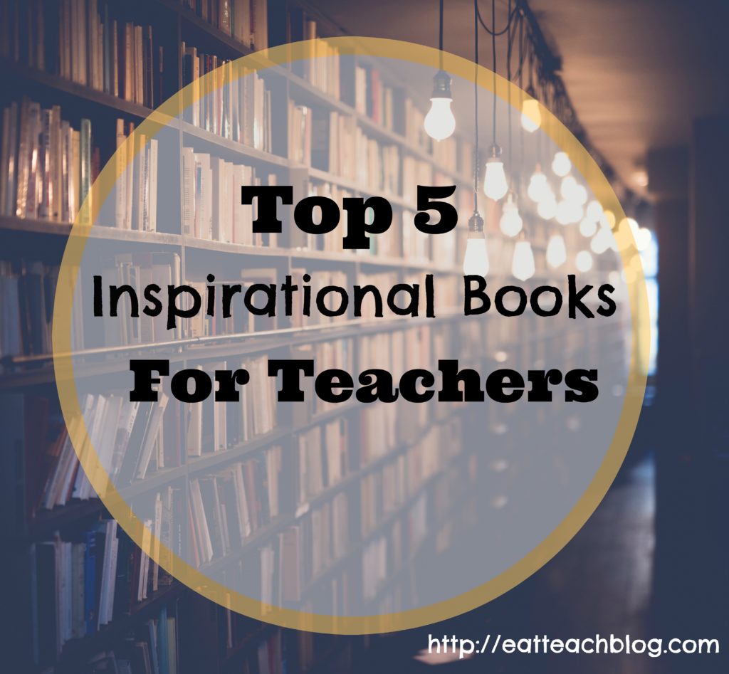 Inspirational Books for Teachers